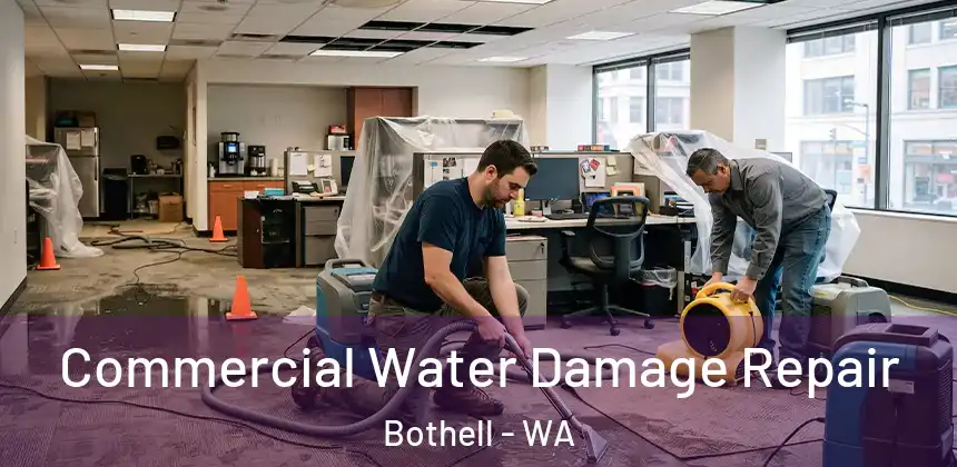  Commercial Water Damage Repair Bothell - WA