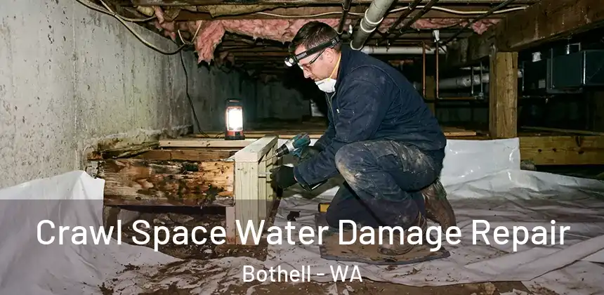  Crawl Space Water Damage Repair Bothell - WA