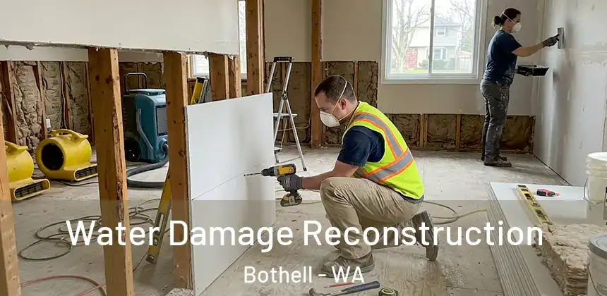  Water Damage Reconstruction Bothell - WA